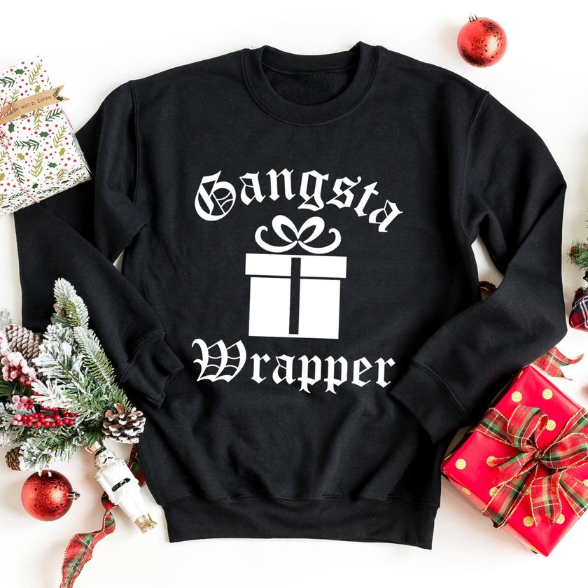 Gangsta Wrapper Sweatshirt