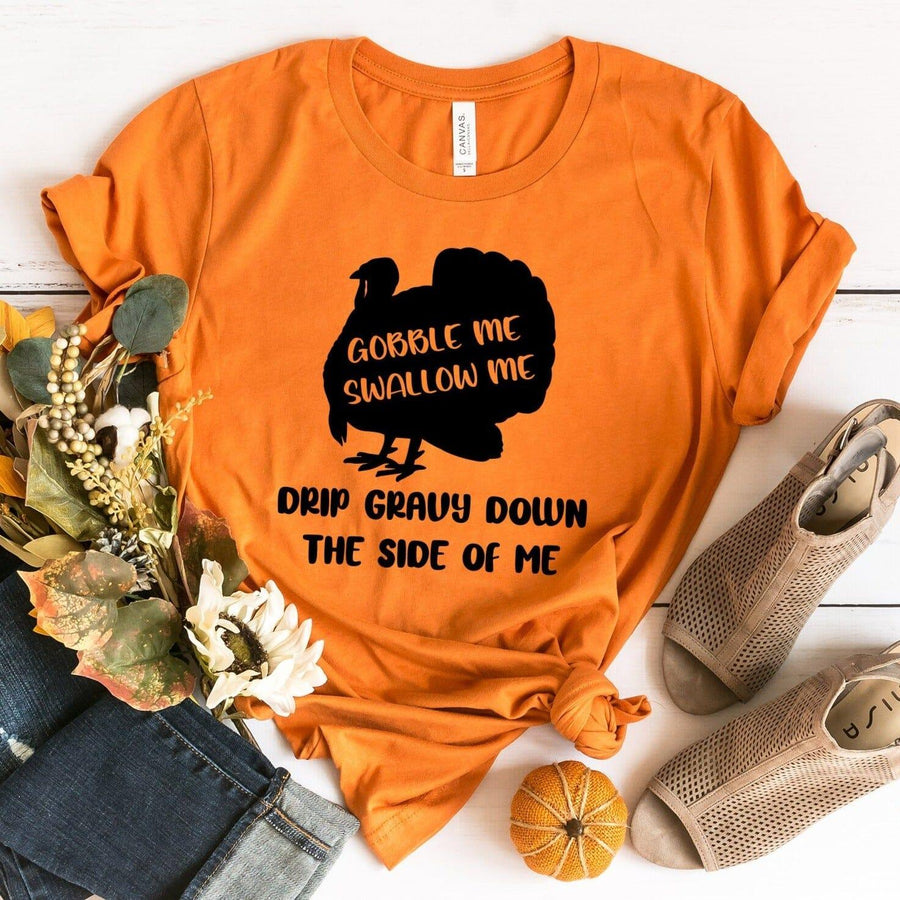 Gobble Me Tee