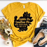 Gobble Me Tee