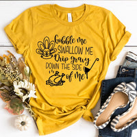 Gobble Me Tee