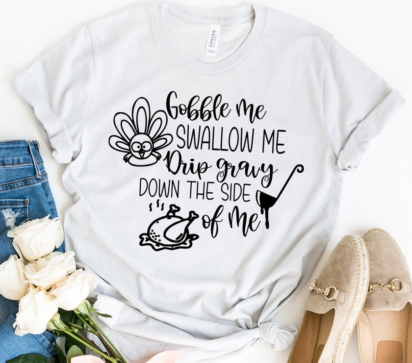 Gobble Me Tee