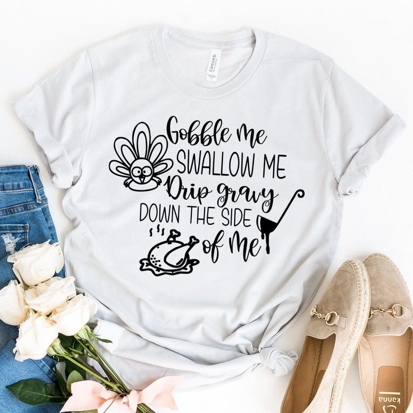 Gobble Me Tee