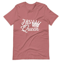 His Queen Tee