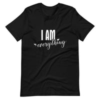 I am everything tee