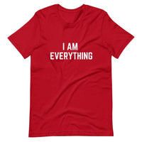 I Am Everything Tee