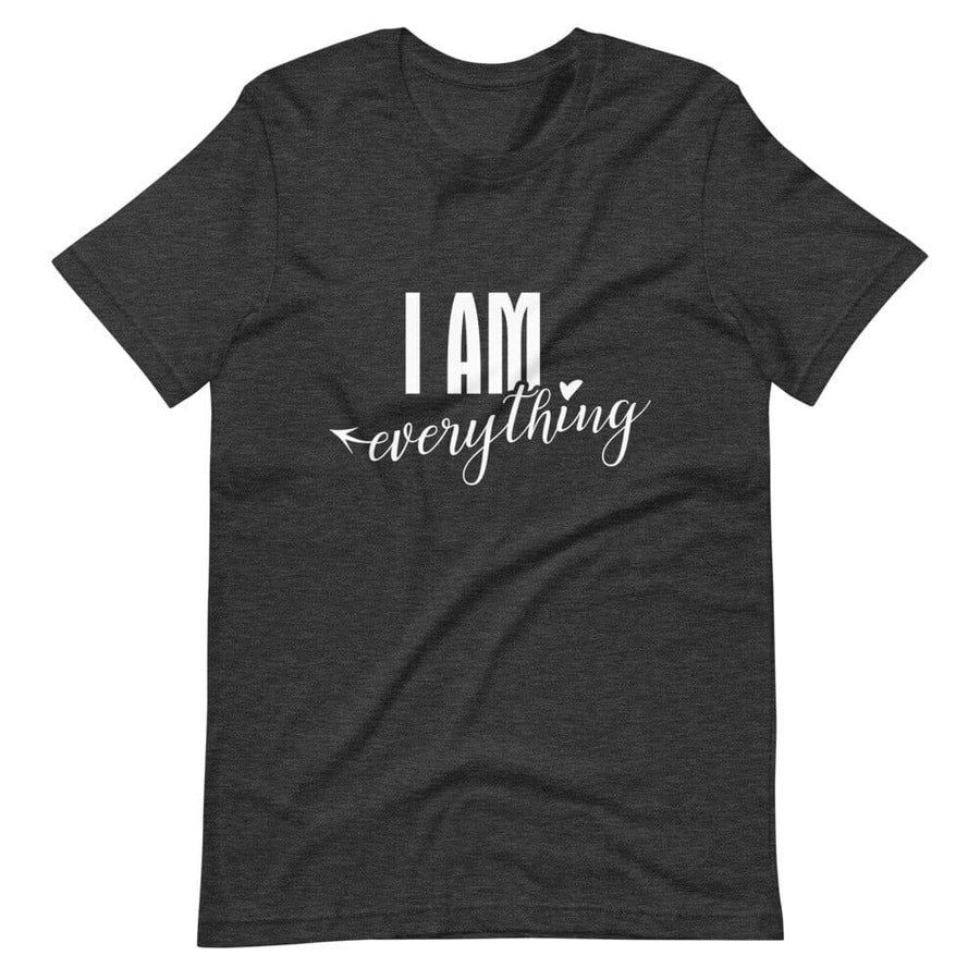 I am everything tee