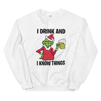 I Drink & I Know Things Sweatshirt