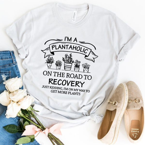I'm A Plantaholic Tee