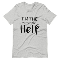 I'm The Help Tee