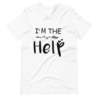 I'm The Help Tee
