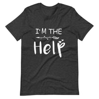 I'm The Help Tee