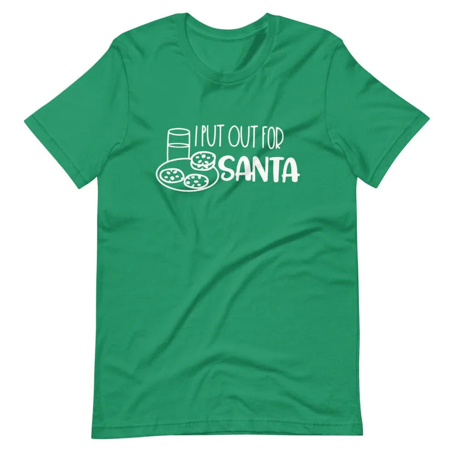 I Put Out For Santa Christmas Tee
