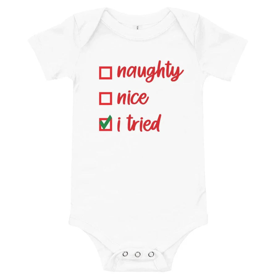 Christmas I Tried   Baby Onesie