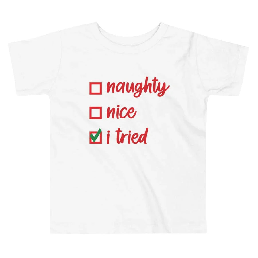 Christmas I Tried  Toddler Tee