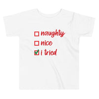 Christmas I Tried  Toddler Tee