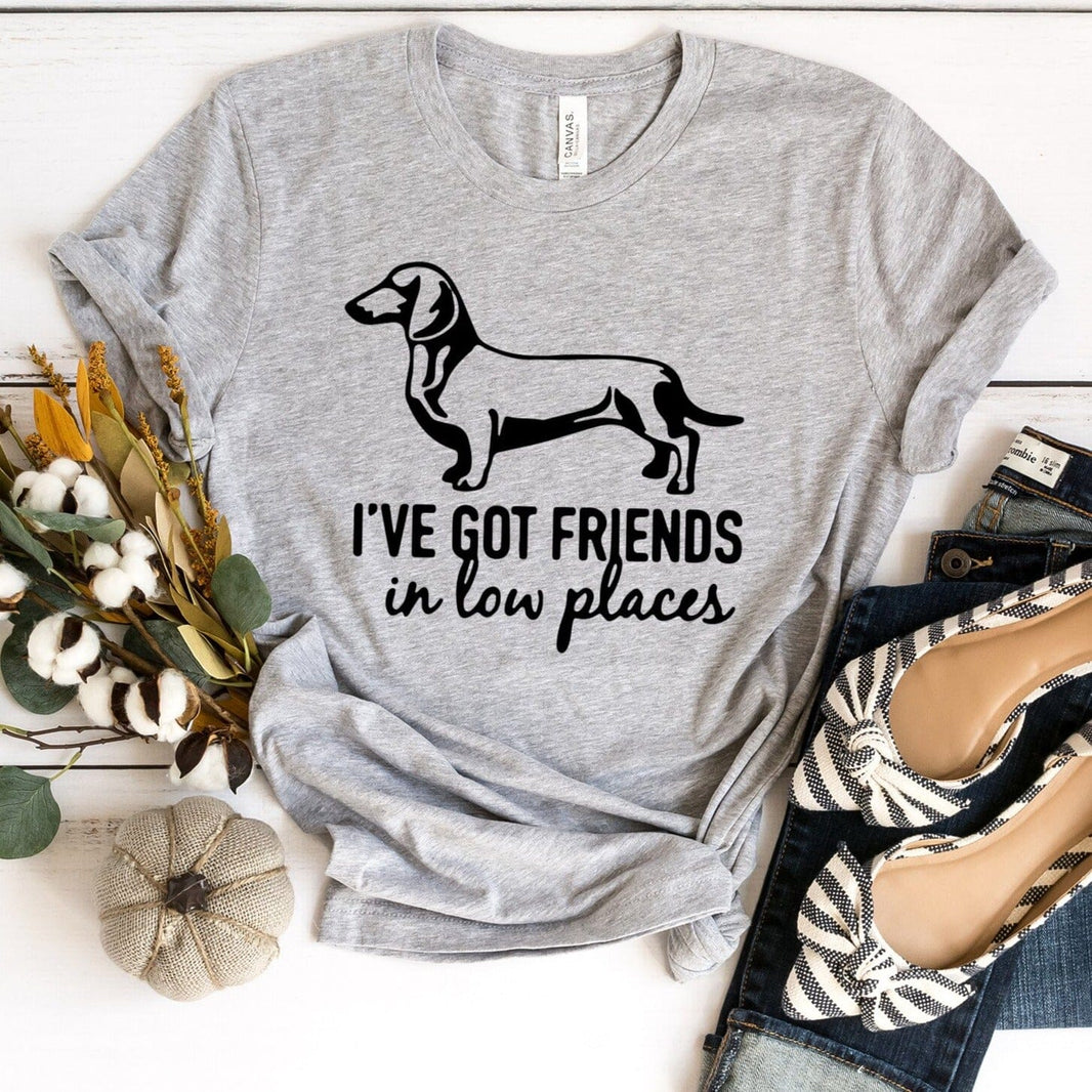 I've Got Friends in Low Places Tee