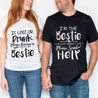 If Lost or Drunk Please Return To Bestie Tee