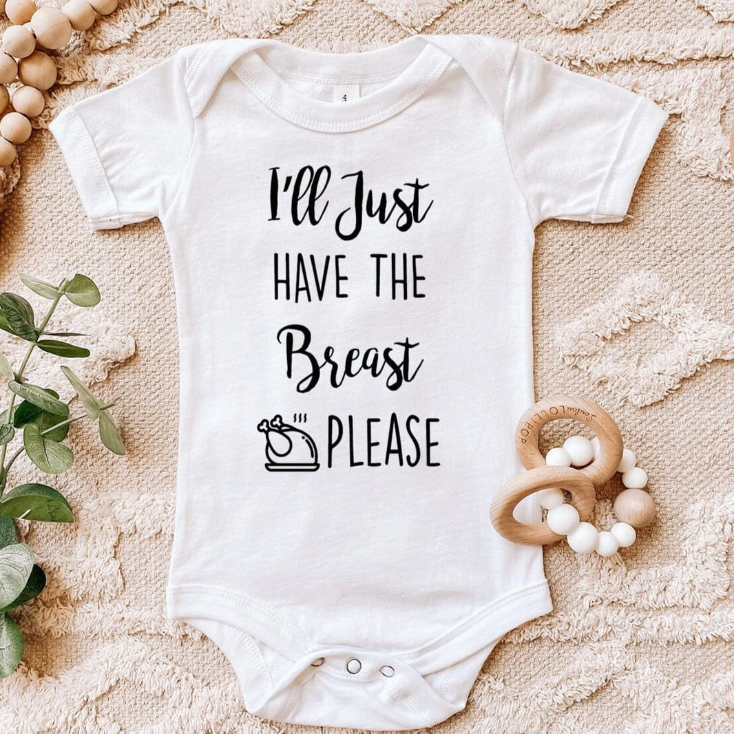 Just The Breast Please! Baby Onesie