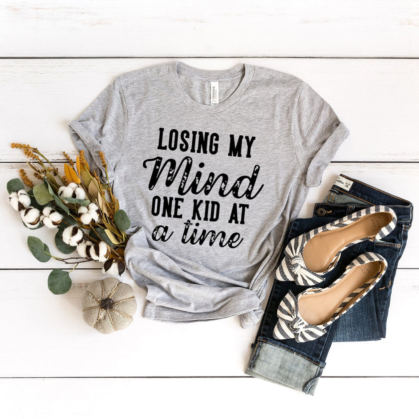 Losing My Mind One Kid at A Time Tee