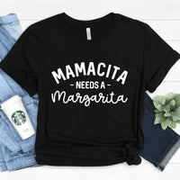 Mamacita Needs a Margarita Tee