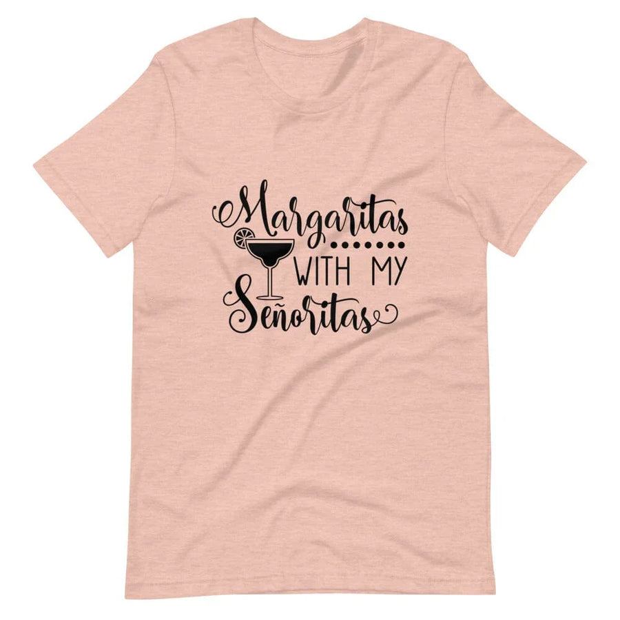Margaritas with my senioritas tee
