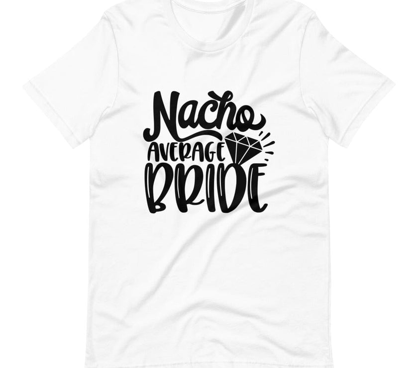 Nacho average bride tee B1