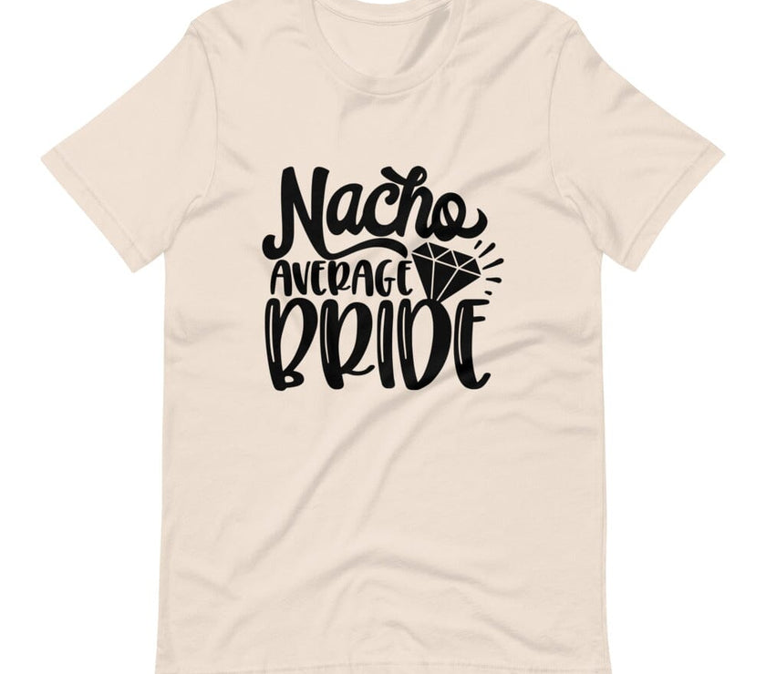 Nacho average bride tee B1