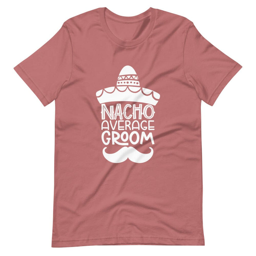 Nacho average groom tee