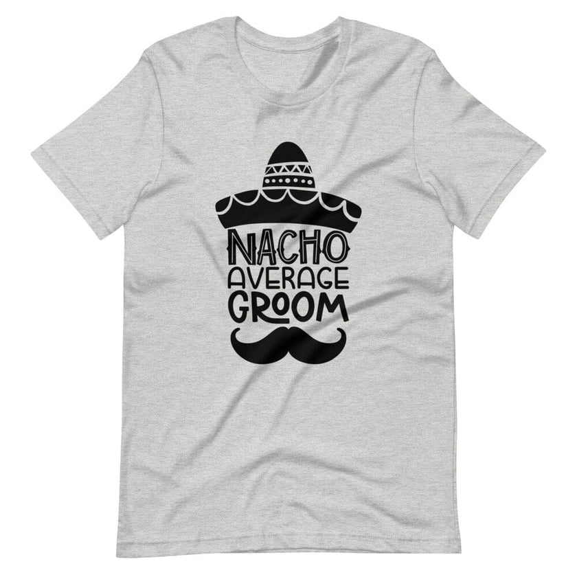 Nacho average groom tee