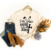 Silly Rabbit Easter if for Jesus T-Shirt