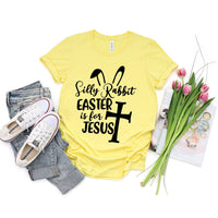 Silly Rabbit Easter if for Jesus T-Shirt