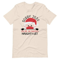 Sorry 2020 Naughty  Christmas Tee