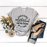 Surviving Motherhood Tee