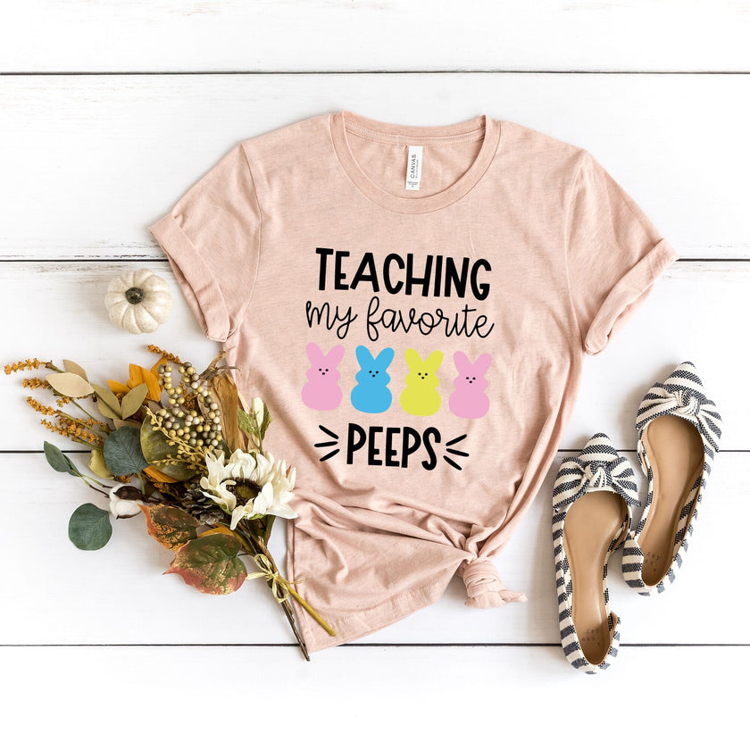 Teaching my Favorite Peeps T-Shirt