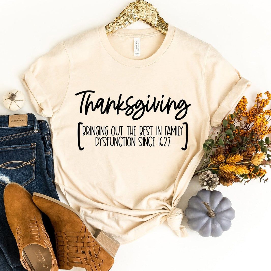 Thanksgiving Dysfunction Tee