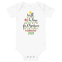 We'll Be Home For Christmas Onesie