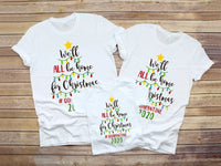 We'll Be Home For Christmas Toddler Tee