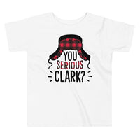 You Serious Clark Toddler Tee