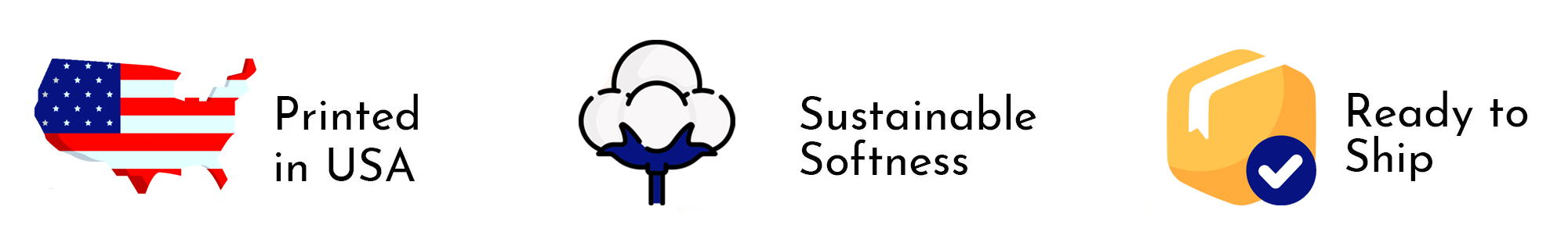 Printed in USA — Sustainable Softness — Ready to Ship